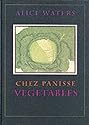 Chez Panisse Vegetables