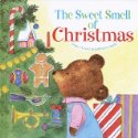 The Sweet Smell of Christmas (Scented Storybook)